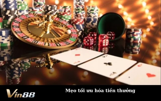 Mẹo tối ưu hóa tiền thưởng