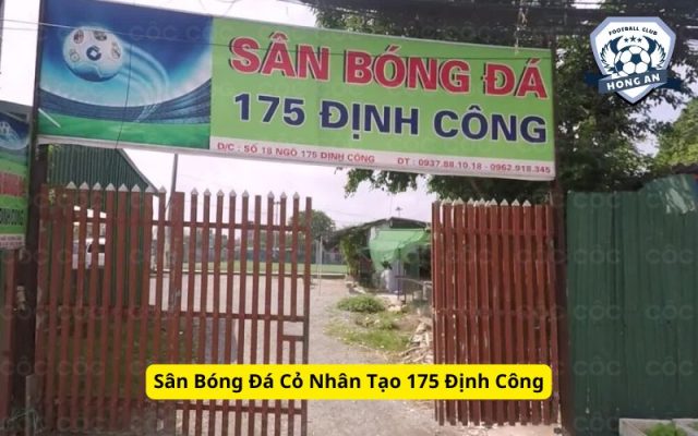 Sân Bóng Đá Cỏ Nhân Tạo 175 Định Công