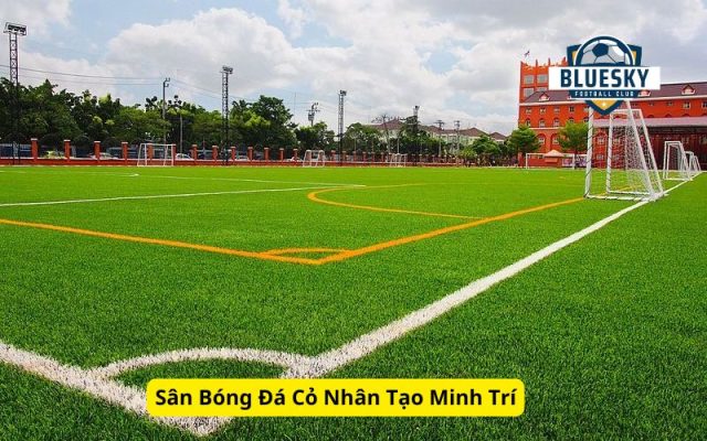 Sân Bóng Đá Cỏ Nhân Tạo Minh Trí