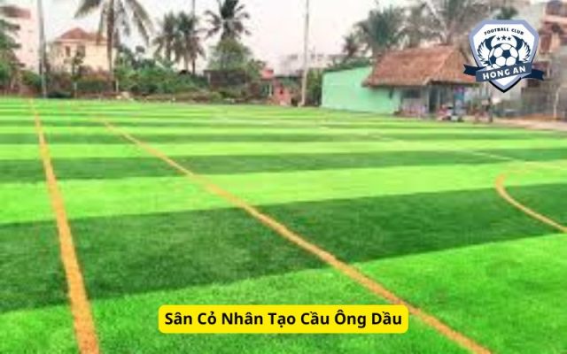 Sân Cỏ Nhân Tạo Cầu Ông Dầu